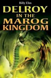 Island Fiction: Delroy and the Marog Kingdom