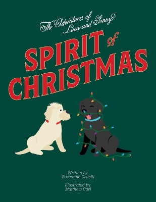 The Adventures of Luca & Sonny: Spirit of Christmas