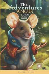 The Adventures of Angus the Mouse: Remastered Edition