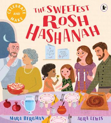 The Sweetest Rosh Hashanah: Celebrate & Make