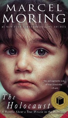 The Holocaust: A Novella About a True Miracle in the Holocaust