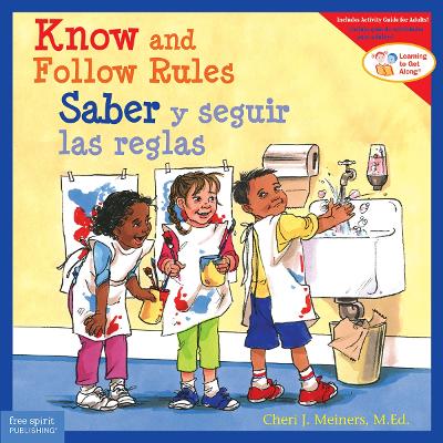 Know and Follow Rules / Saber Y Seguir Reglas