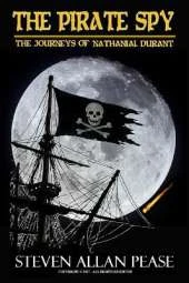 The Pirate Spy: The Journeys of Nathanial Durant