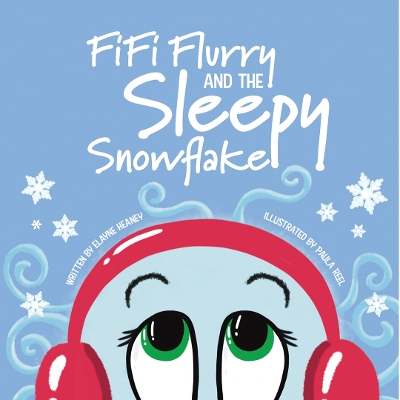 Fifi Flurry and the Sleepy Snowflake