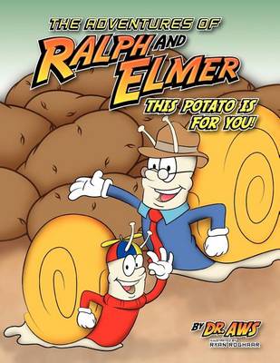 The Adventures of Ralph and Elmer This Potato Is for You