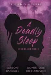 A Deadly Sleep: A YA Romantic Suspense Mystery Novel