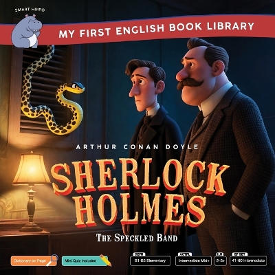 Sherlock Holmes & The Speckled Band (Smart Hippo My First English Book Library): Educational Storybook (ESL Students)