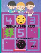 Sudoku for kids: Awesome 300 Sudoku Puzzles for Kids, with Solutions and Large Print Book