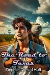 The Road to Texas: Shores of Silver Seas: Collected Short Stories 2000 - 2006