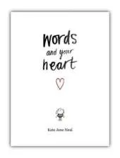 Words and Your Heart