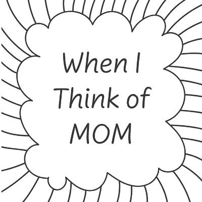 When I Think of Mom...: A "Make it Your Own" Book