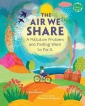 The Air We Share: A Pollution Problem and Finding Ways to Fix It
