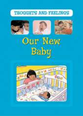 Thoughts and Feelings: Our New Baby