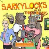 Sarkylocks and the Three Bears