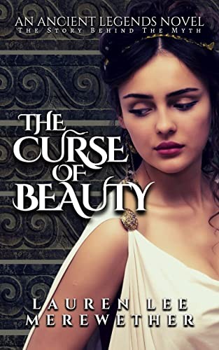 The Curse of Beauty: The Story Behind the Myth