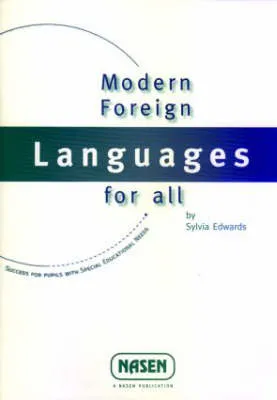 Modern Foreign Language for All: Success with Pupils with SEN