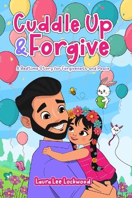 Cuddle Up & Forgive
