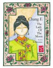 Chang E: The Lady of the Moon