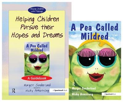 Helping Children Pursue their Hopes and Dreams & A Pea Called Mildred: Set