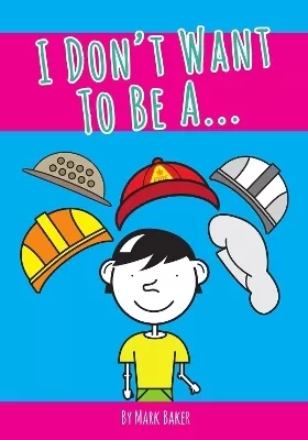 I Don't Want To Be A...