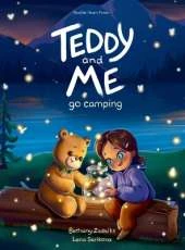 Teddy and Me Go Camping
