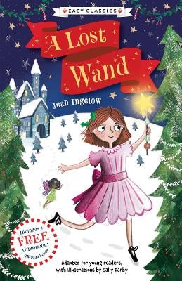 Christmas Classics: A Lost Wand (Easy Classics)
