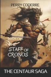 The Centaur Saga: The Staff of Cronos