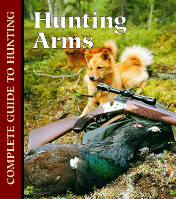 Hunting Arms and Methods