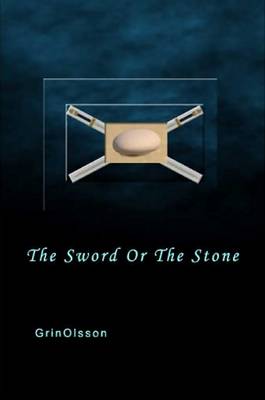 The Sword Or The Stone