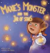 Maxies Monster and the Jar of Stars