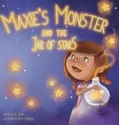 Maxies Monster and the Jar of Stars