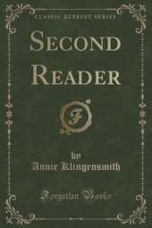 Second Reader (Classic Reprint)