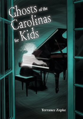 Ghosts of the Carolinas for Kids