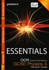 OCR 21st Century Physics A: Revision Guide