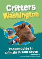 Critters of Washington: Pocket Guide to Animals in Your State