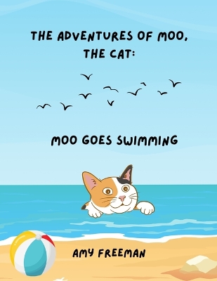 The Adventures of Moo, The Cat: Moo Goes Swimming