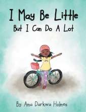 I May Be Little, But I Can Do A Lot