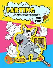Farting Animals Coloring Book: Funny Gift Book with Farting Animals Coloring Book For Kids