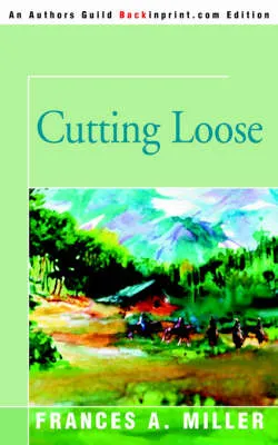 Cutting Loose