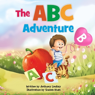 The ABC Adventure: Teach your young geniuses the alphabet!