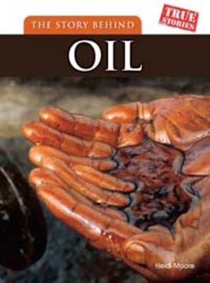 The Story Behind Oil