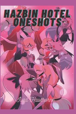 Hazbin Hotel Oneshots