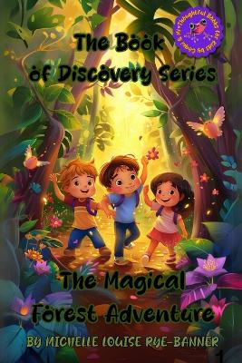 The Magical Forest Adventure