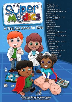 The Super Medics: A First Aid Book for Kids
