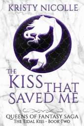The Kiss That Saved Me