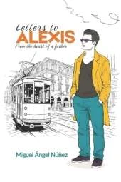 Letters to Alexis: From a Father's Heart