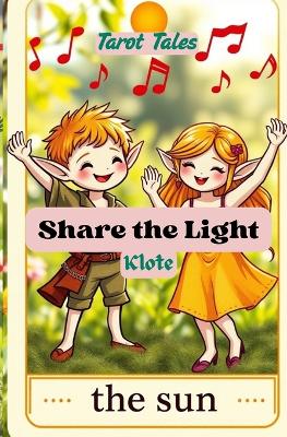 Share the Light: Tarot Tales