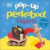 Pop-Up Peekaboo! Diggers: A Busy Surprise Under Every Flap!