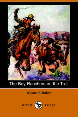 The Boy Ranchers on the Trail