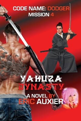 Yakuza Dynasty: Code Name: Dodger Mission 4